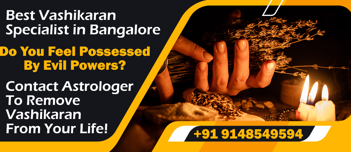 Best Vashikaran Specialist in Bangalore